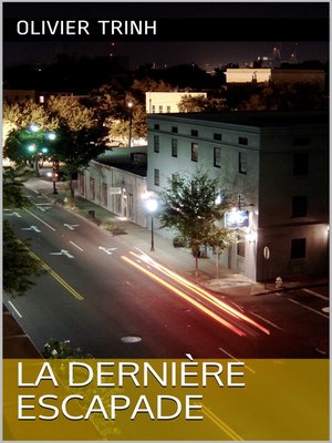 cover image of La dernière escapade